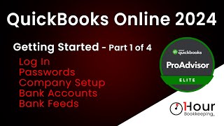 Mastering QuickBooks Online 2024 Your Essential Kickstart  Part 1 of 4  Beginner Training Course [upl. by Helbonnas]