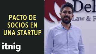 La importancia del Pacto de Socios en una startup [upl. by Llerol]