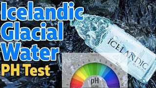 Icelandic Glacial Water PH Test amp How It Does Against Acidity [upl. by Markowitz234]