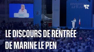 Le discours de rentrée de Marine Le Pen en intégralité [upl. by Llered692]