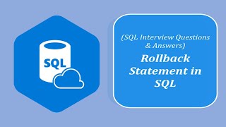 SQL Interview Question and Answers  Rollback Statement in SQL [upl. by Atinal]