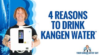 4 Reasons Why You Should Switch to Kangen Water™ Immediately [upl. by Teemus]