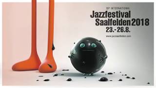 Jazzfestival Saalfelden 2018  Sunday [upl. by Llerruj]