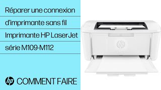 Réparer une connexion d’imprimante sans fil  Imprimante HP LaserJet série M109M112  HP Support [upl. by Alegnasor638]