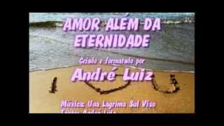 AMOR ALÉM DA ETERNIDADE [upl. by Georgy429]