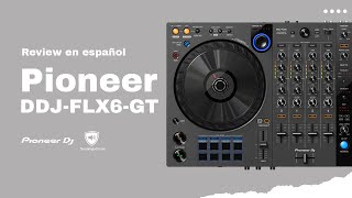 Review Pioneer DDJFLX6GT en español [upl. by Sparke]