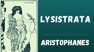 Lysistrata by Aristophanes 🎧 Full Audiobook [upl. by Hwang]