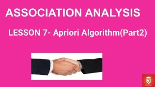 Lesson 7 Apriori Algorithm Part 2  Data Mining  VTU  JAcademy [upl. by Oilerua]