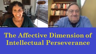 The Affective Dimension of Intellectual Perseverance [upl. by Golda419]