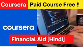 Hindi  Learn Paid courses of Coursera For free  Apply for Financial Aid [upl. by Zohar]