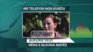 Reprot TV  Zhdukja e Bleona Matëse ëma Kam info se e kanë parë në Angli [upl. by Lil491]