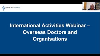 RCPath International Activities Webinar  Overseas Doctors [upl. by Ludwig]