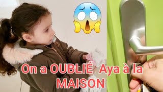 On a OUBLIÉ Aya à la MAISON 😱 [upl. by Alecram514]