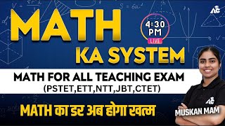 MATH का डर खत्म  PSTET 2023 CTET ETT Cadre for all Teaching Exams By Muskan Mam 20 [upl. by Anhaj]