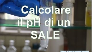 Calcolare il pH di un sale  Corso Online di Chimica Generale e Inorganica [upl. by Calvo]