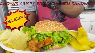 DADYAS KITCHEN Crispy fried chicken sandwich [upl. by Ardnas479]