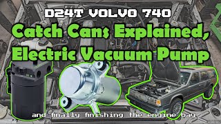 Catch Cans PCV Systems Explained Electric Vacuum Pump Conversion Cold Air Intake  Volvo 740 D24T [upl. by Moersch153]