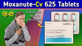 MoxanuteCv 625 Tablet  Amoxicillin amp Clavulanate Tablet Review in Hindi [upl. by Nur]