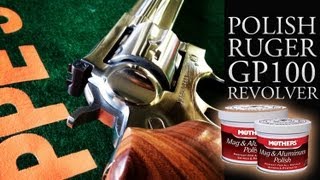 Polish a Stainless Revolver to a Mirror Shine  Polish Ruger GP100 [upl. by Nodle]