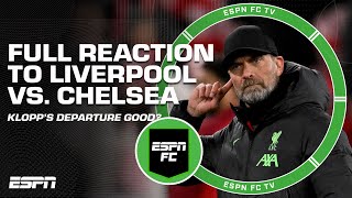 FULL REACTION to Liverpool vs Chelsea 🗣️ ’Klopp leaving is POSITIVE’  Craig Burley  ESPN FC [upl. by Anaigroeg]