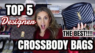 TOP 5 DESIGNER CROSSBODY BAGS – LOUIS VUITTON GUCCI YSL [upl. by Akimal407]