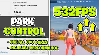 How to Use PARK CONTROL For BETTER Performance in Games🛠️ Optimize CPU amp Fix Bottleneck [upl. by Martens]