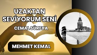 Uzaktan Seviyorum Seni Şiir 🥀 Cemal Süreya 💙 Mehmet Kemal [upl. by Bubalo220]