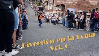 Diversión en la Loma Vol6 [upl. by Yerffeg]