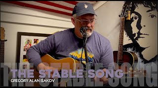 THE STABLE SONG GREGORY ALAN ISAKOV [upl. by Ut]