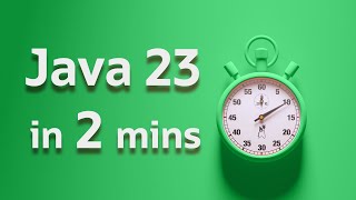 What’s New in Java 23 in 2 Minutes More or Less  Sip of Java [upl. by Reppiks]