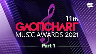 11th GAONCHART MUSIC AWARDS 2021 Full ver part1 제11회 가온차트 뮤직 어워즈 1부 [upl. by Notrub]