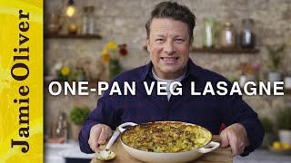 OnePan Scruffy Veg Lasagne  Jamie Oliver [upl. by Hedwiga]