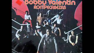 Ingratitudes  BOBBY VALENTIN [upl. by Clovah]