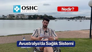 OSHC NEDİR AVUSTRALYADA SAĞLIK SİSTEMİ ULUSLARARASI ÖĞRENCİLER İÇİN NASIL İŞLİYOR [upl. by Bascio]