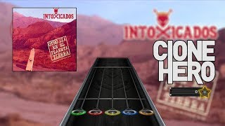 Intoxicados quotFuego Con Andrés Calamaroquot Clone Hero  Custom Chart Preview [upl. by Ottie657]