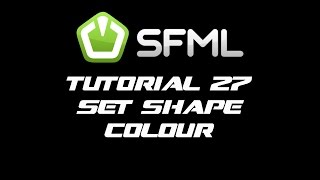 SFML 21 Tutorial 27  Set Shape Colour [upl. by Tomasina]