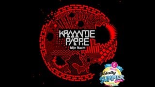 Kraantje Pappie  12 Mijn Nacht Totally Summer Anthem Crane II [upl. by Washko423]