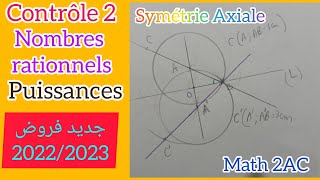 contrôle N2 math 2AC opérations sur les nombres rationnels Symétrie AxialePuissance [upl. by Ahsel948]