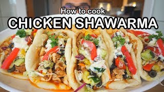 How to cook CHICKEN SHAWARMA [upl. by Strait]