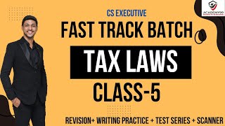 INCOME TAX LEC5  CS EXE DEC 2024 FAST TRACK  TAX LAWS  REVISION CA KARAN KUMAR onlineclasses [upl. by Antipus]