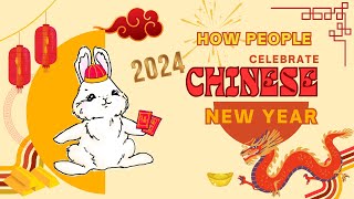 How people celebrate Chinese New Year What are the Chinese Zodiac [upl. by Anu]