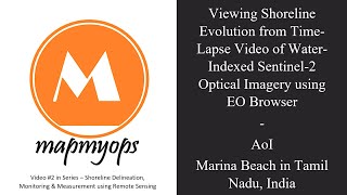 V2  Viewing Shoreline Evolution from TimeLapse of S2 Optical Imagery on EO Browser AoI  Marina [upl. by Lindeberg]