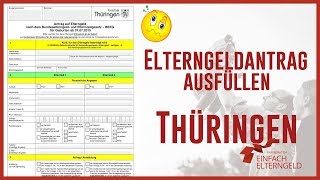 Elterngeld Antrag ausfüllen  Thüringen 2021  eine Ausfüllhilfe  Tipps und Hinweise [upl. by Cinamod]