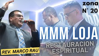 SERVICIO ESPECIAL  RESTAURACIÓN ESPIRITUAL I MMM LOJA  ZONA  20 [upl. by Enaenaj]