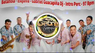 Batahola  Esquiva  Gabriel Guacapiña Dj  Intro Perc  97 Bpm [upl. by Anirazc571]