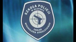 Zakład Wyszkolenia Strzeleckiego  Szkoła Policji w Słupsku [upl. by Otrebcire]