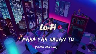 Mera Yar Sajan Tu  ijazat   slowed  Reverb   by falak  Music Lyrics [upl. by Latin34]