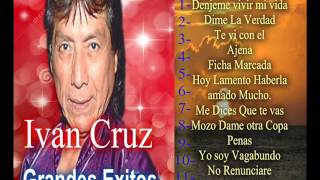 Ivan Cruz  Grandes Exitos [upl. by Rubma761]