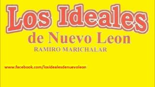 Los Ideales De Nuevo Leon de Ramiro Marichalar  Solo Una Ilusion [upl. by Sonitnatsok]