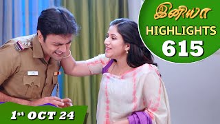 Iniya Serial  EP 615 Highlights  1st Oct 24  Alya Manasa  Rishi  Saregama TV Shows Tamil [upl. by Carling468]